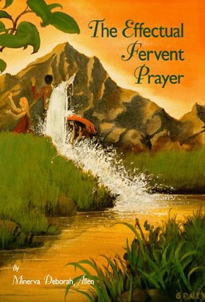The Effectual Fervent Prayer